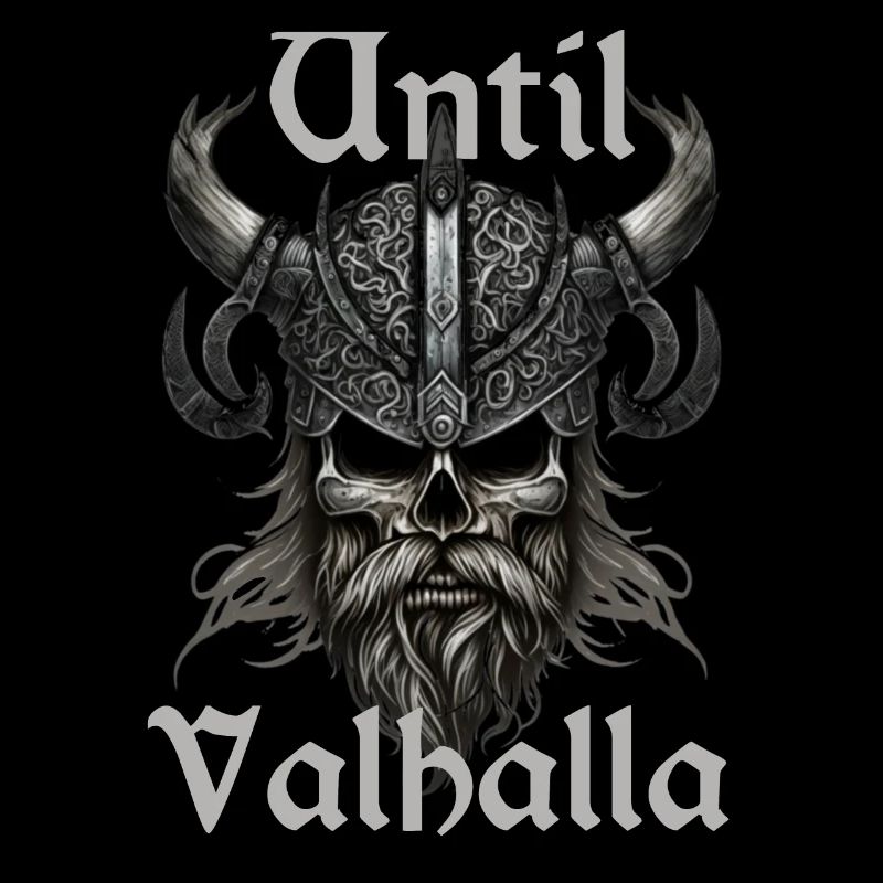 Wikinger Design - Until Valhalla