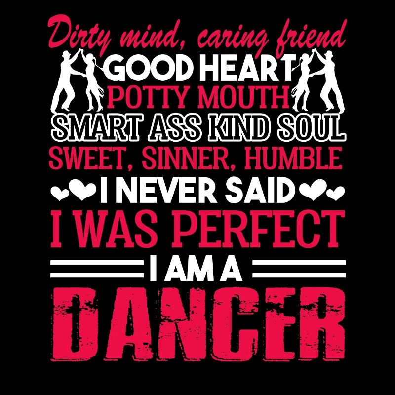 Dancer I Am A Dancer