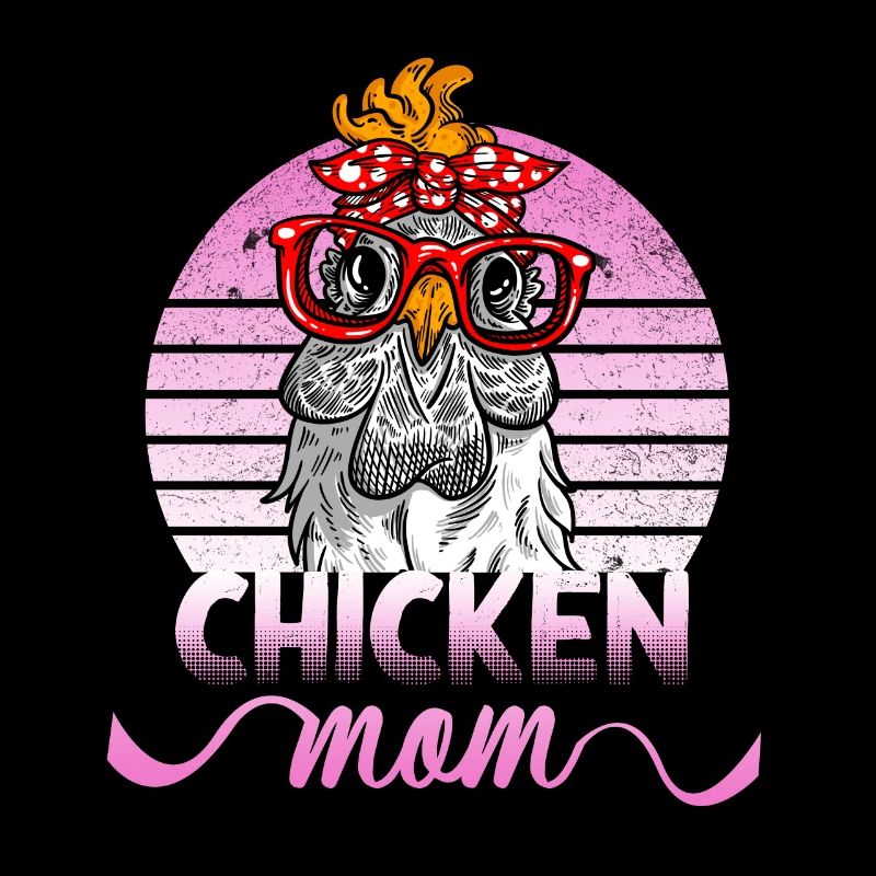 Chicken mom Mutter der Hühner Henne Spruch Huhn