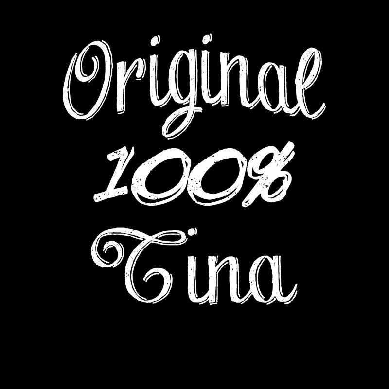 Original 100% Tina