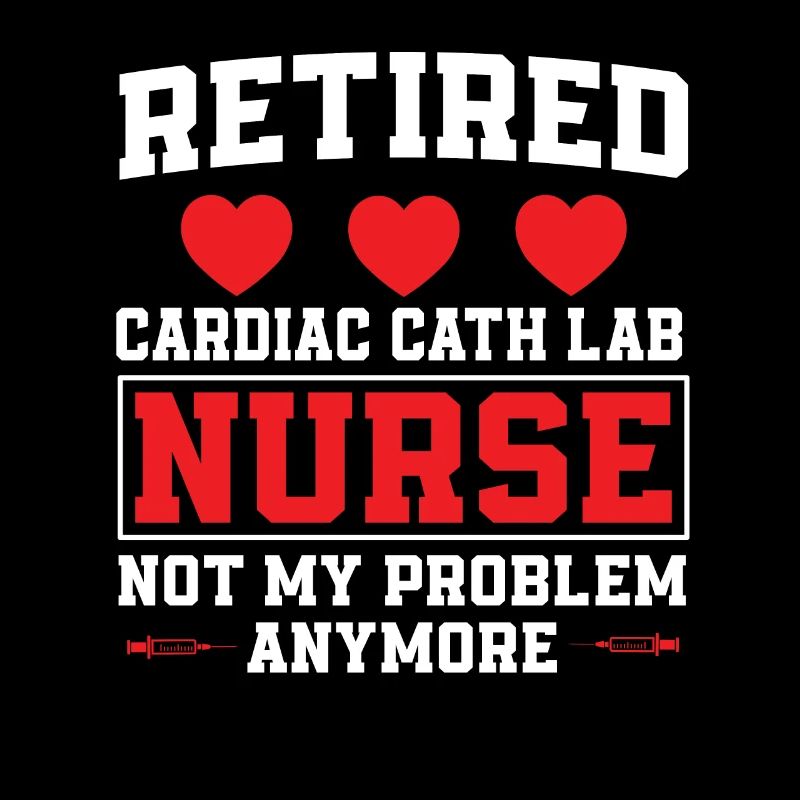 Cardiac catheterization laboratory retired nurse