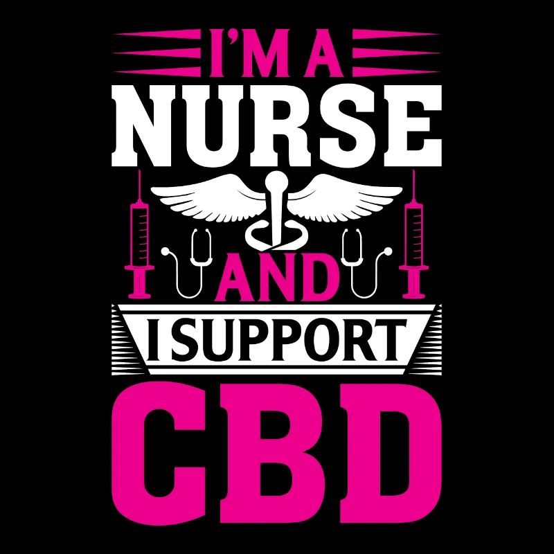 Ich Bin Krankenschwester Und Ich Unterstütze Cbd