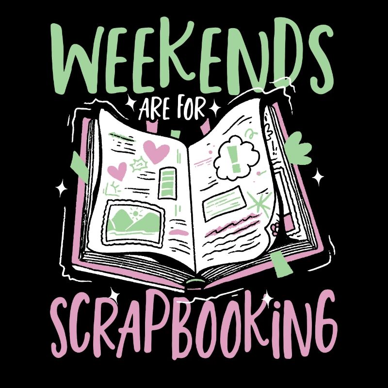 Weekends Are For Scrapbooking Scrapbooking