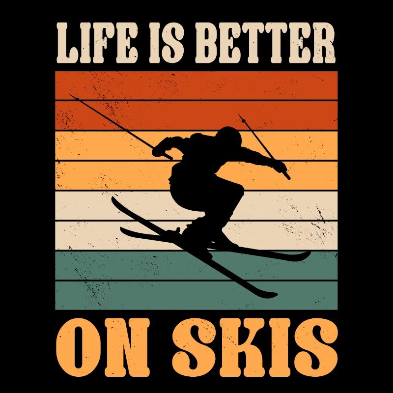 Life is better on skis - skiing