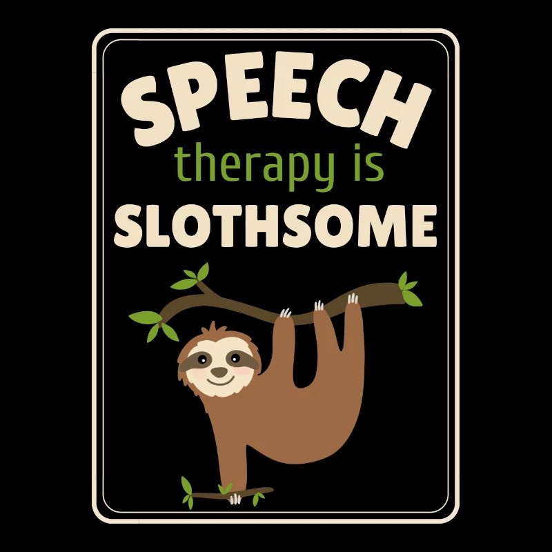 Speech Therapy Sloth Speech Language Pathology SLP