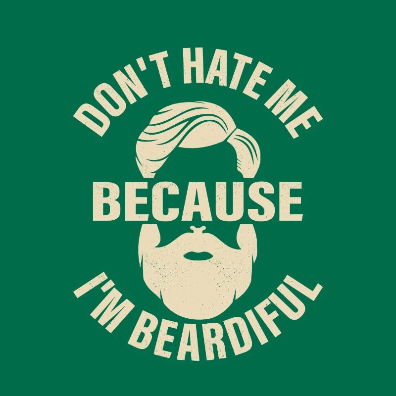 Ne me déteste pas parce que je suis beardiful Bearded Man Fa