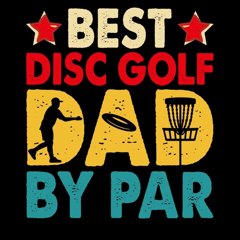 Disc Golf Disc Golf Dad Dad