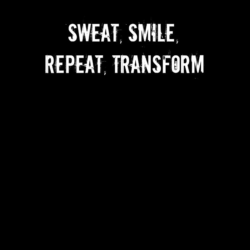 Fitness - Sweat, smile, repeat, transform