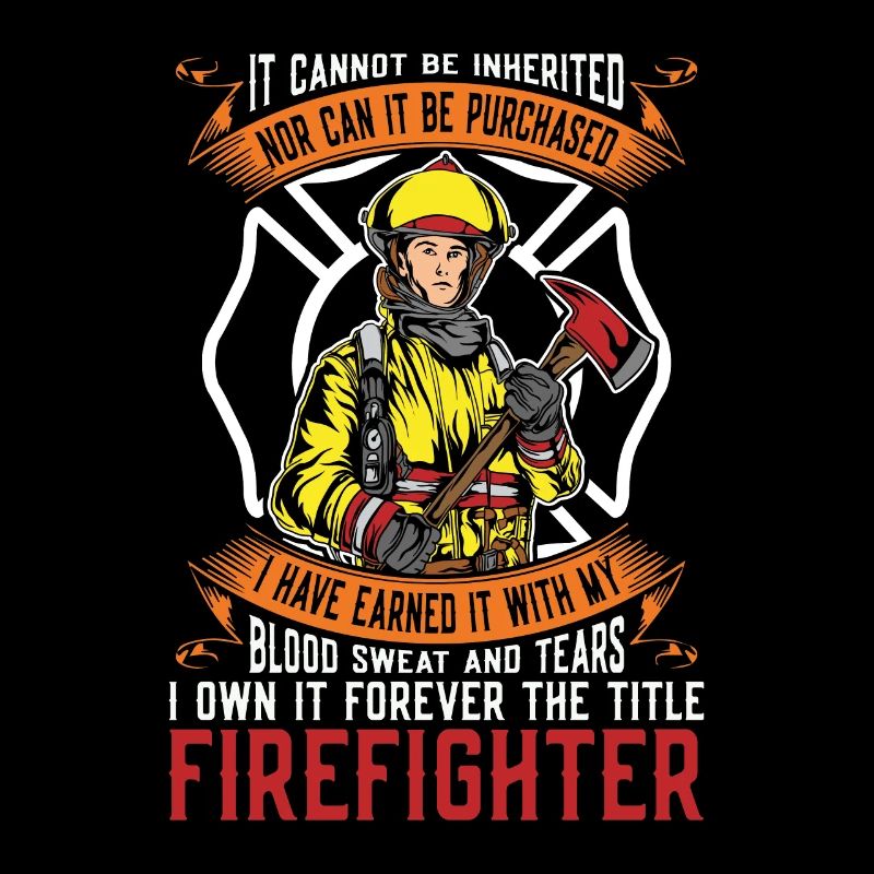 Chief Firefighter It Cannot Be Inherited Firemen