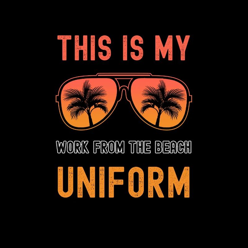 This Is My Work From The Beach Uniform