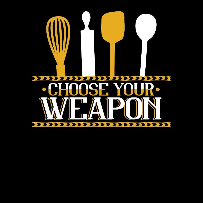 Choose Your Weapon Confectioner Hobby Bakery Bakery