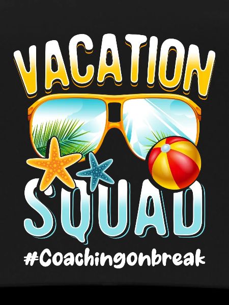 Coaching Vacation Squad #Coachingonbreak