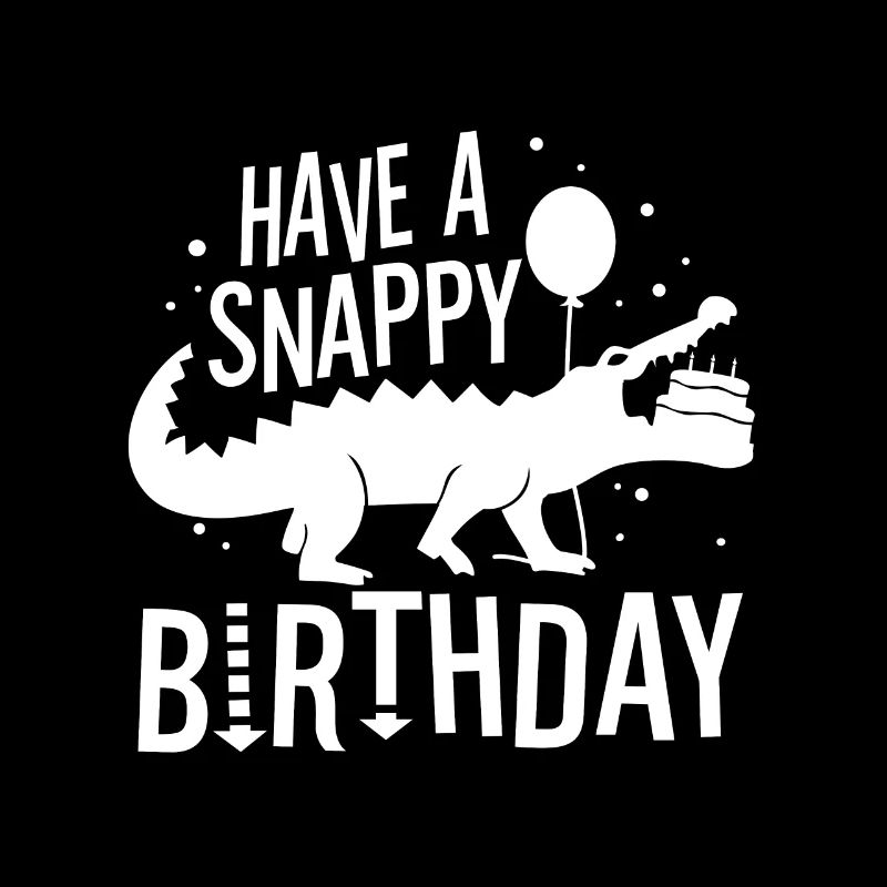 Have a Snappy Birthday
