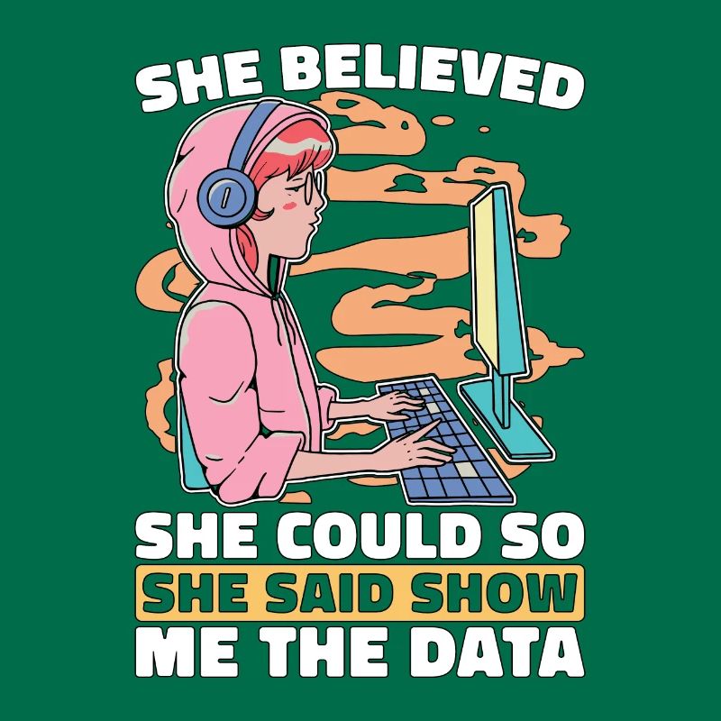 Data Mining She Believed She Could So Data Analyst