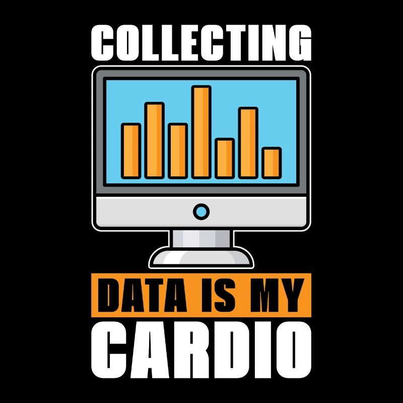 Data Mining Collecting Data Is My Cardio Analyst