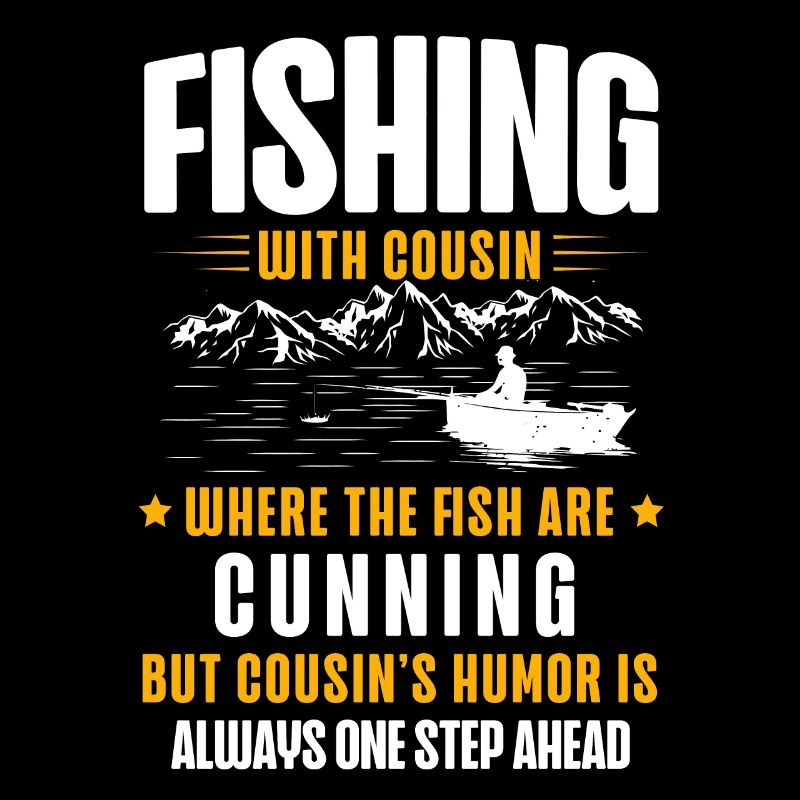 Pêche Cousin Pêcheur Cousins Drôle Poisson Perfec