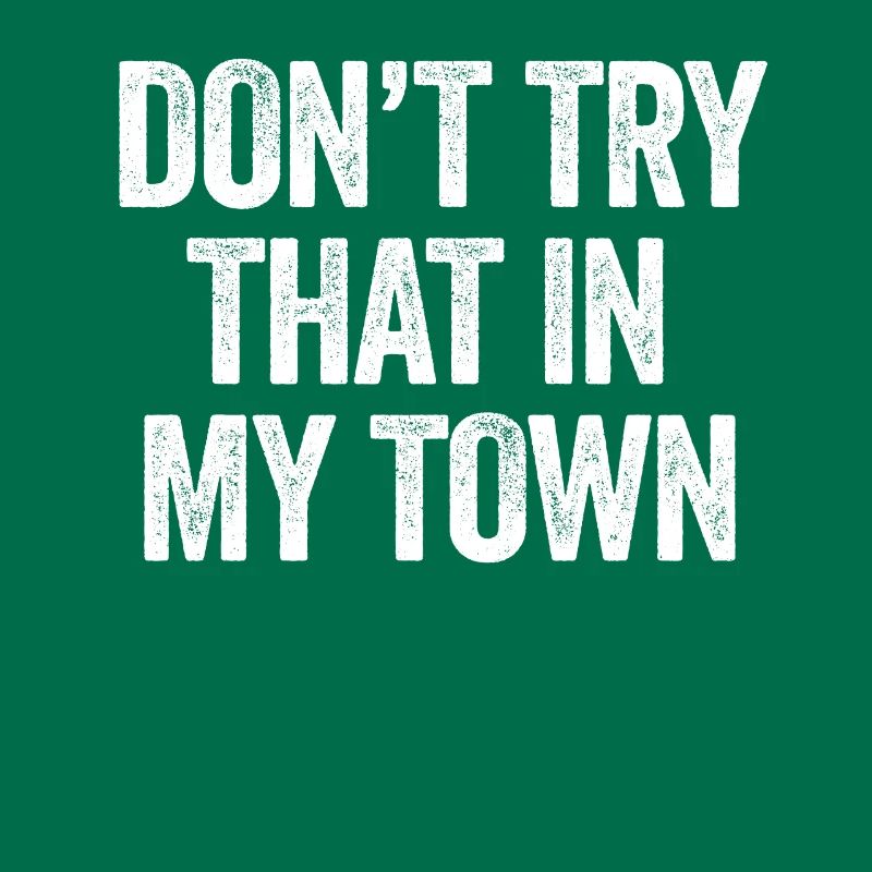 Try That In A Small Town American Flag Eagle