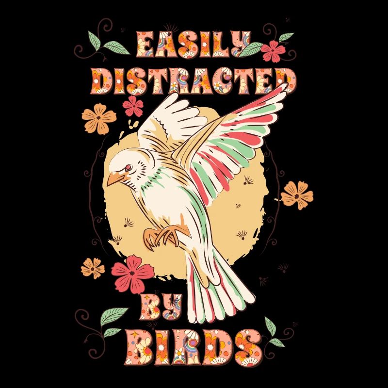 Easily Distracted By Birds Bird Lover