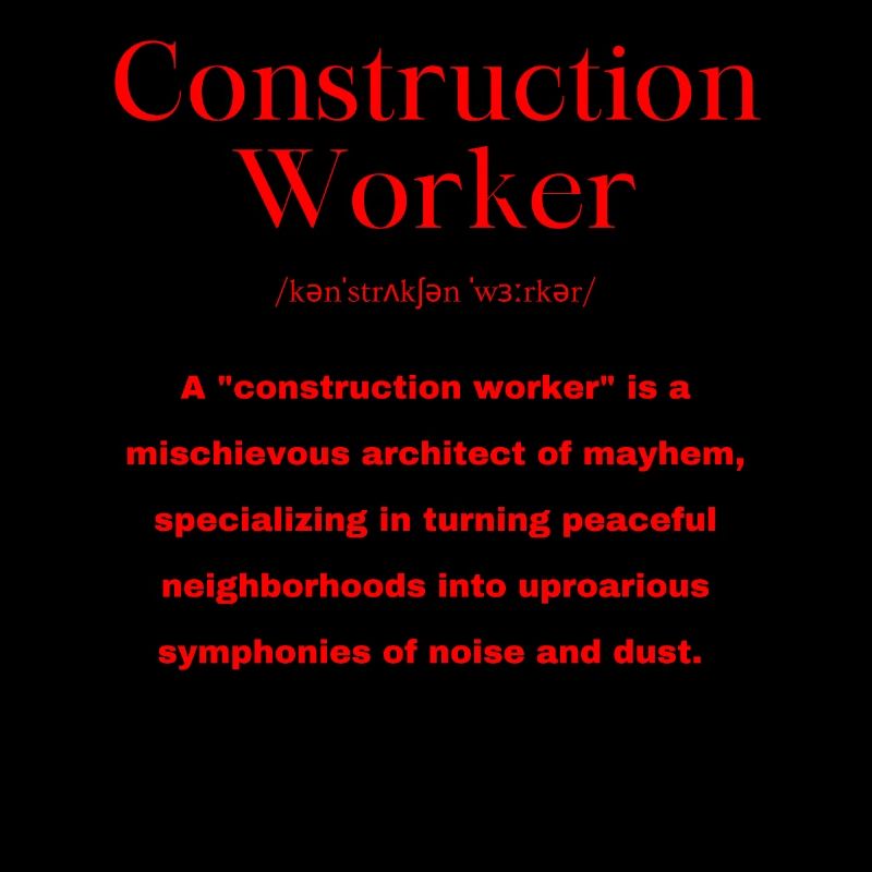Dicton d’ouvrier de la construction
