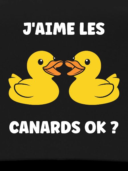 J'aime les canards