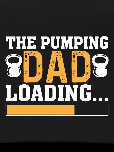 The pumping father loading...