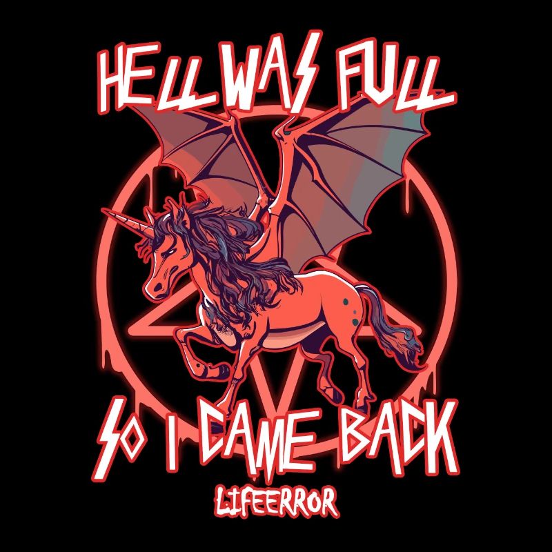 Hell Was Full So I Came Back - Lifeerror