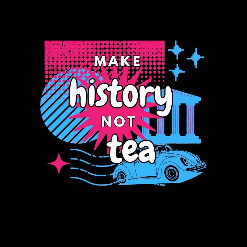 Faire de l’histoire, pas du thé
