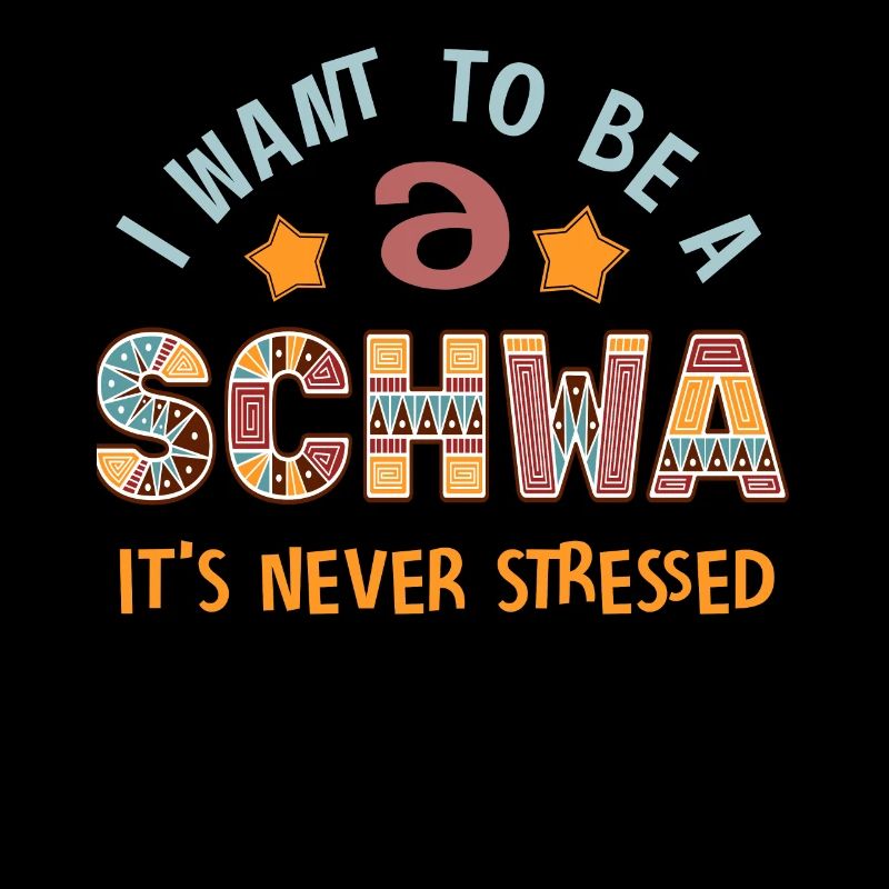 Ich will ein Schwa sein, der nie gestresst ist