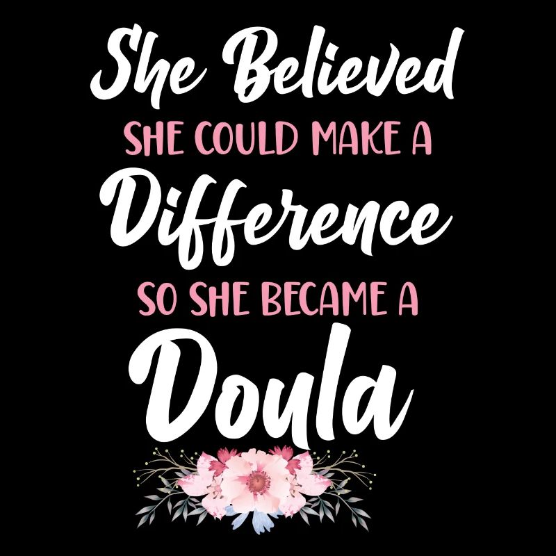 Doula Birth Worker She Believed