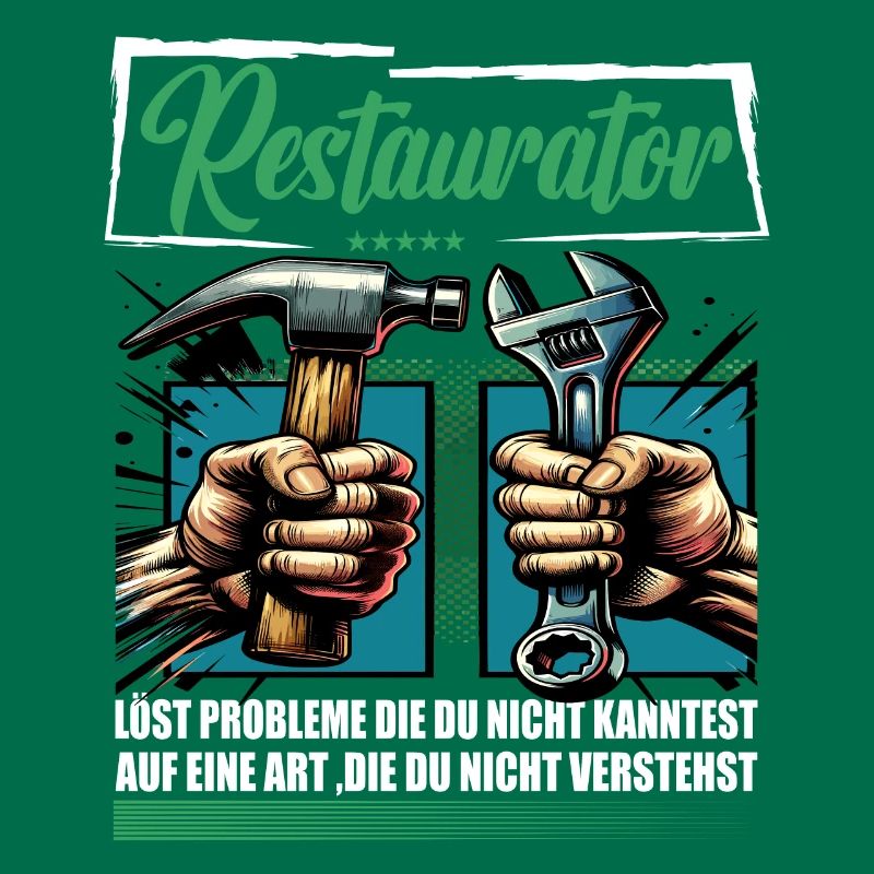 Restaurator Beruf mit lustigen Spruch
