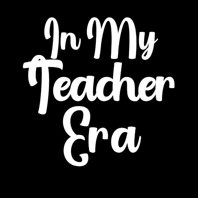 In My Teaching Era Teaching