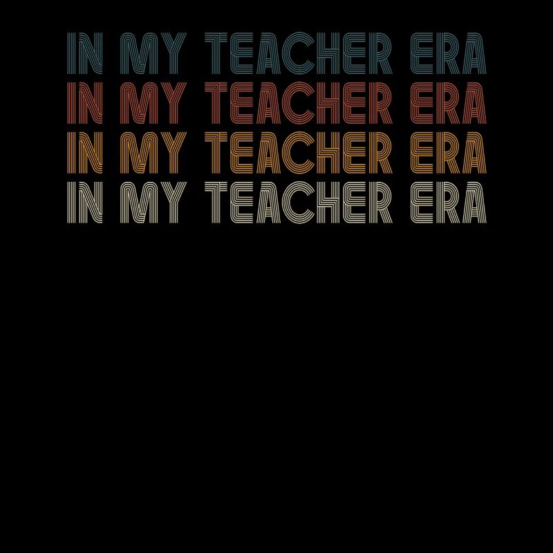 In My Teaching Era Teaching