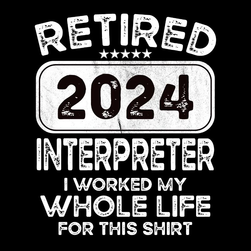 Retired Interpreter 2024