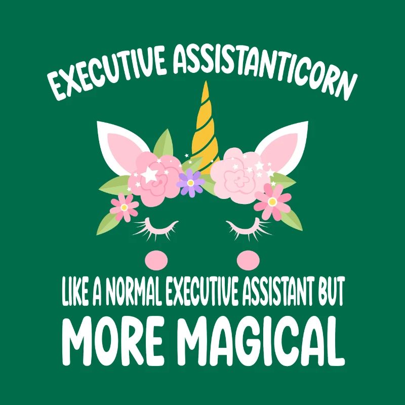 Executive Assistanticorn like a normal Assistant