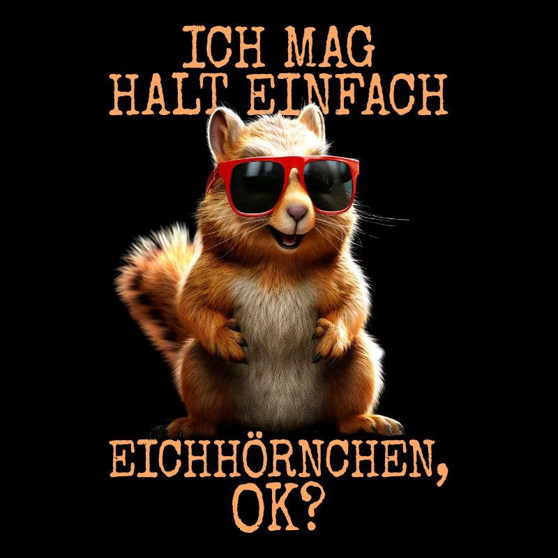 Eichhörnchen Ich Mag Halt Einfach Eichhörnchen