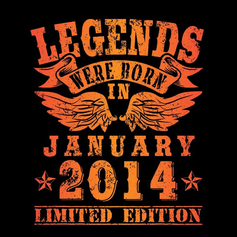 Legends were born in Januar 2014 Geburtstag