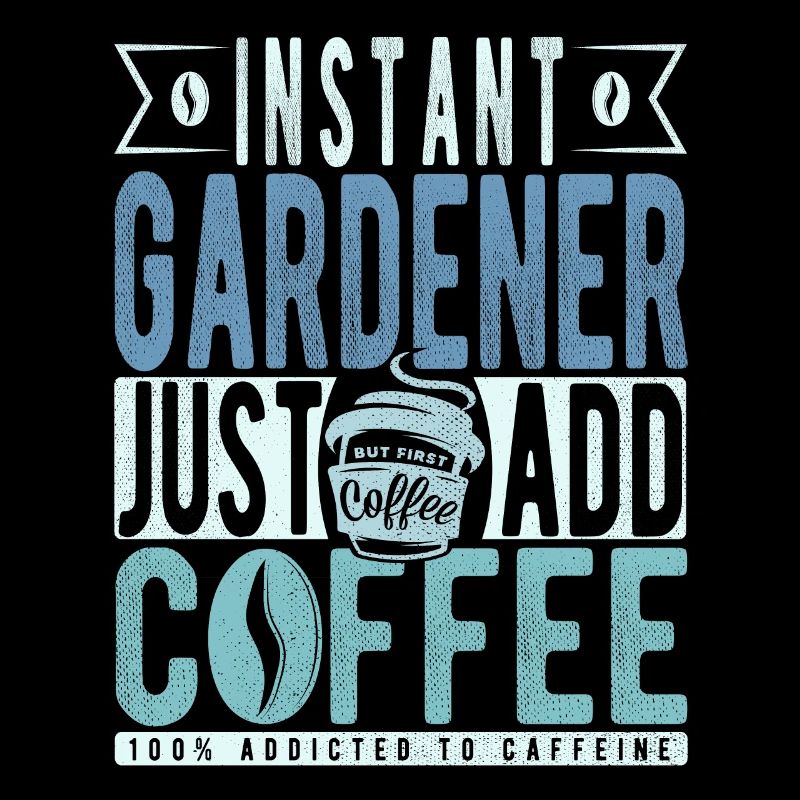 Instant Gardener Il suffit d’ajouter du café