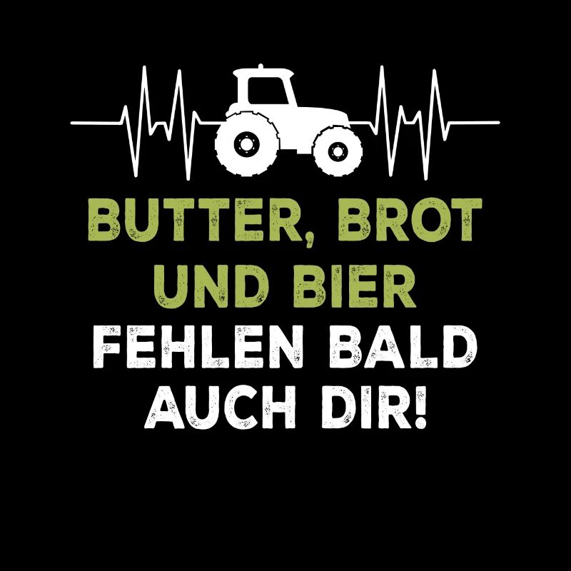 Butter, Brot und Bier fehlen bald auch dir