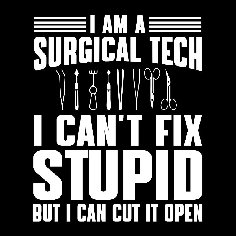 chiSurgical-Technical Assistant Humor