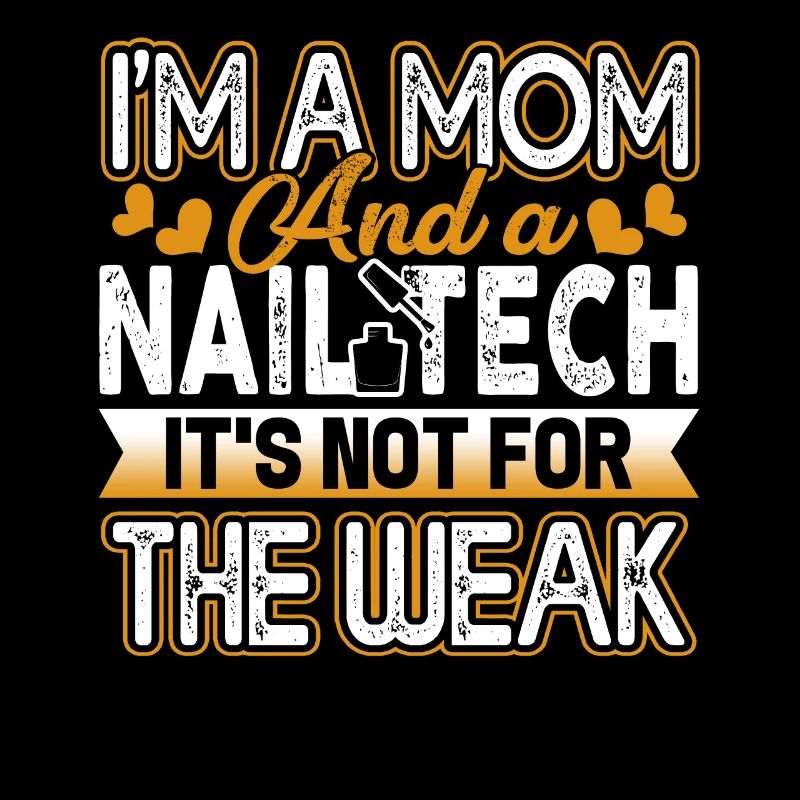 Nail Technician Nail Technician Mom