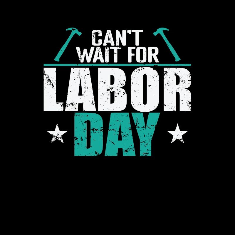 Can't wait for Labor Day