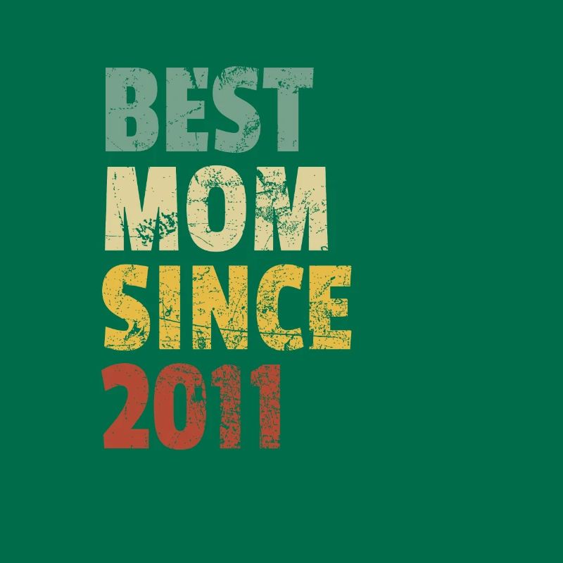 Beste Mutter seit 2011 Muttertags-Slogan-Zitat