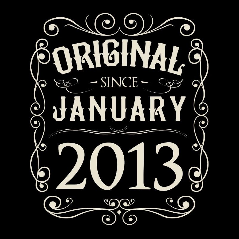 Vintage - Original since Januar 2013 Geburtstag