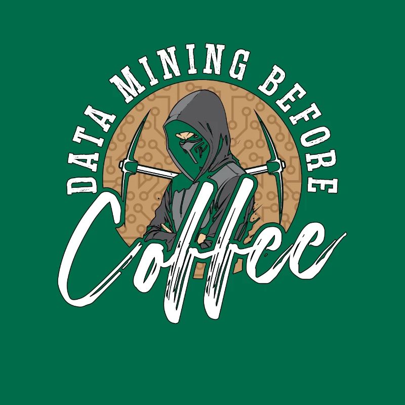 Data Mining Before Coffee Programmer Coffee Lover