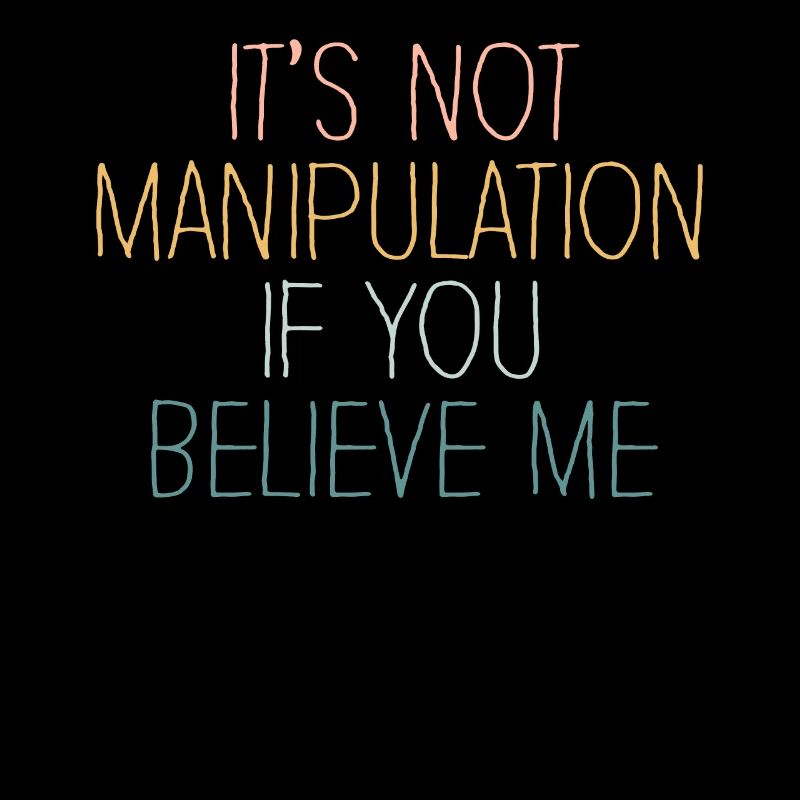 Pas de manipulation si vous croyez