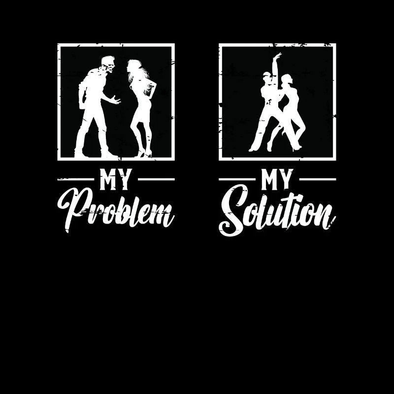 Salsa Dancer My Problem My Solution Pictogram Mom