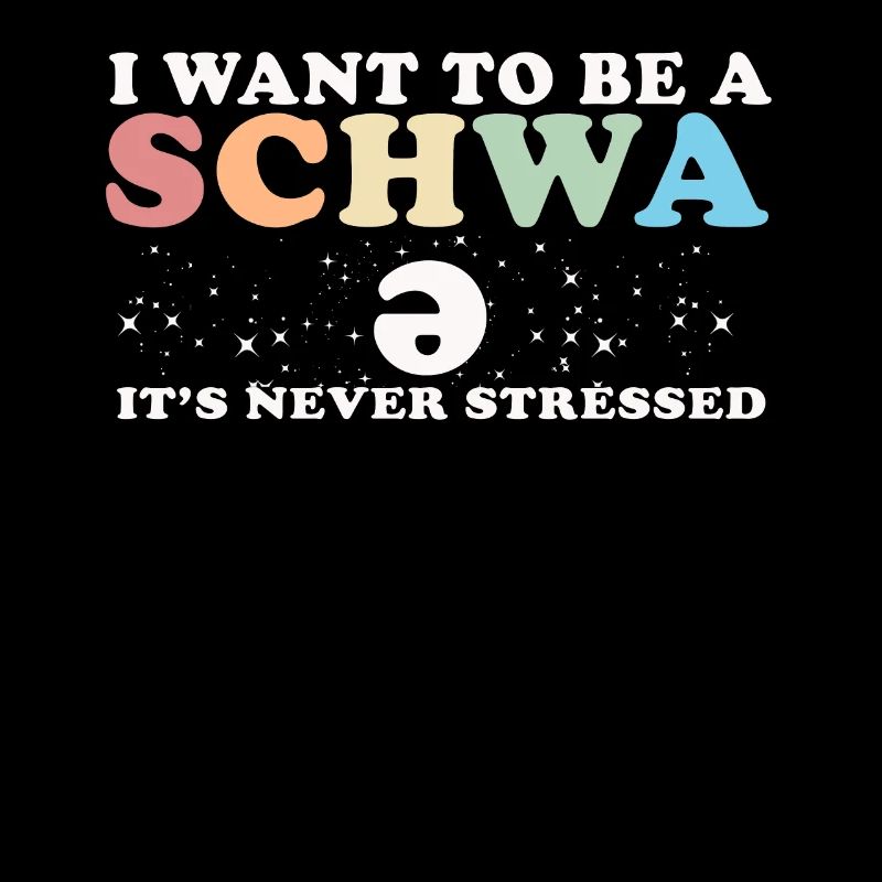 Ich will ein Schwa sein, der nie gestresst ist