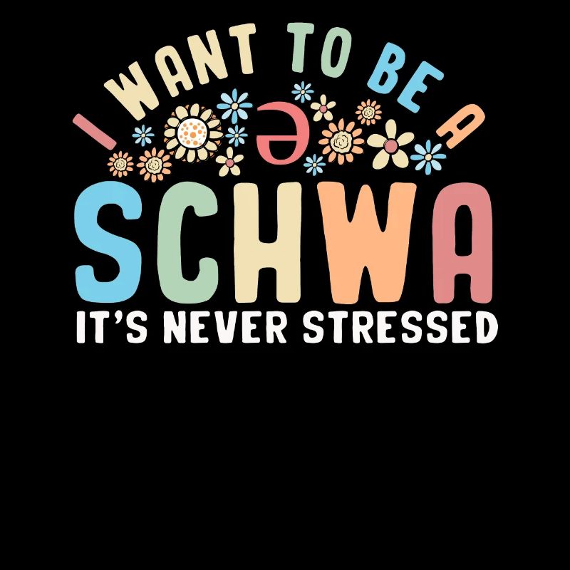 Ich will ein Schwa sein, es ist nie gestresst