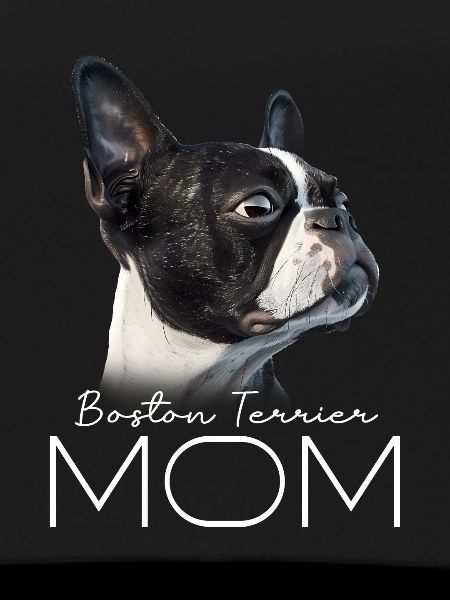 Boston Terrier Mom