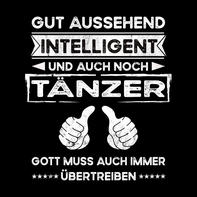 Danseur, Beau, Intelligent